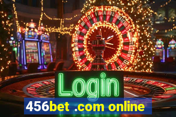 456bet .com online